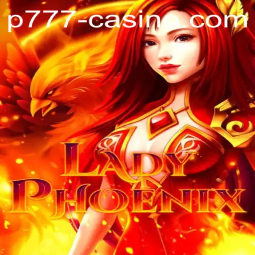 LadyPhoenix: Enter the Realm of the Legendary Phoenix