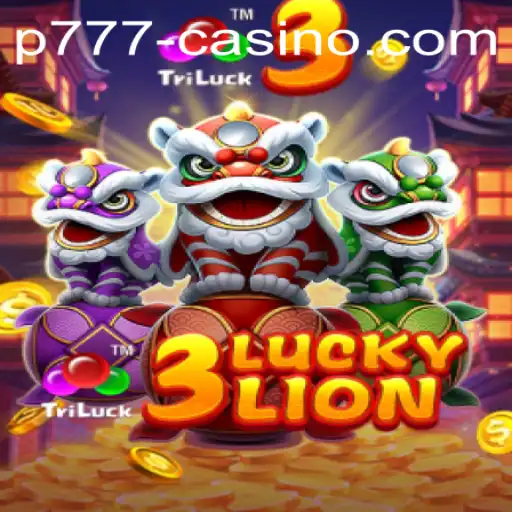 Discovering 3LUCKYLION: A Thrilling Game Experience with p777